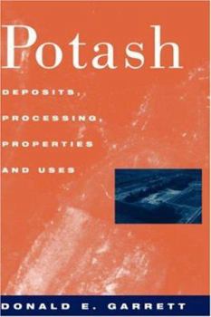 Hardcover Potash: Deposits, Processing, Properties and Uses Book