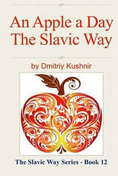 Paperback An Apple a Day The Slavic Way Book