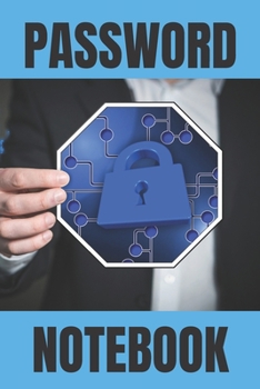 Paperback Password Notebook: Tired of losing track of the websites you visit, along with all those usernames and passwords? Now you can keep them a Book