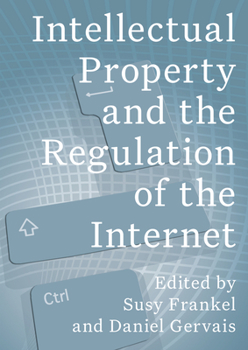 Paperback Intellectual Property and the Regulation of the Internet Book