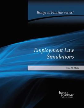 Paperback Employment Law Simulations: Bridge to Practice Book