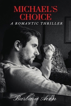 Michael's Choice: Sequel to "The Gift" (Volume 2)