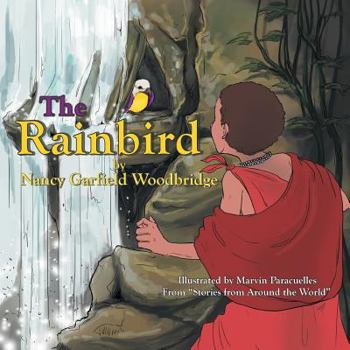 Paperback The Rainbird: From "Stories from Around the World" Book