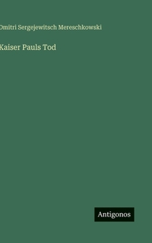 Hardcover Kaiser Pauls Tod [German] Book