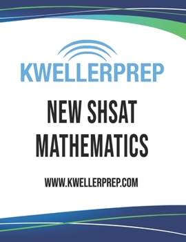 Paperback Kweller Prep NEW SHSAT Mathematics Book