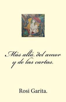 Paperback Más allá del amor y de las cartas [Spanish] Book