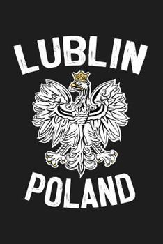 Lublin Poland: Lined Journal