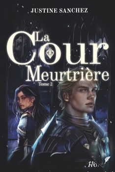 Paperback La Cour Meurtrière #2: Tome 2 (French Edition) [French] Book