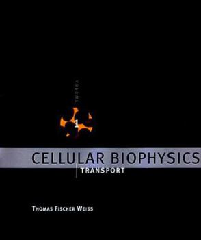 Hardcover Cellular Biophysics, Vol. 1: Transport Book
