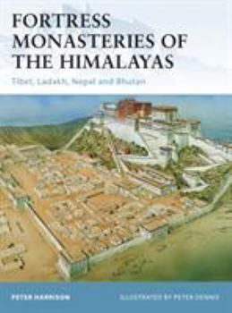 Paperback Fortress Monasteries of the Himalayas: Tibet, Ladakh, Nepal and Bhutan Book