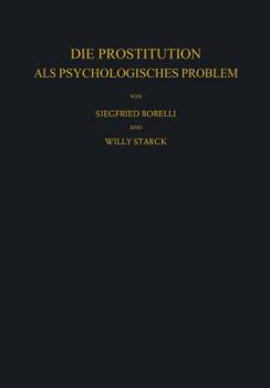 Paperback Die Prostitution ALS Psychologisches Problem [German] Book