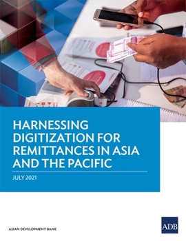 Paperback Harnessing Digitization for Remittances in Asia and the Pacific Book