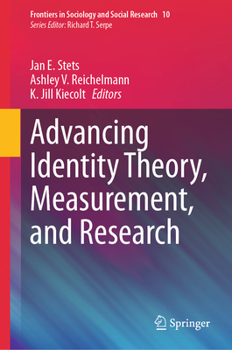 Hardcover Advancing Identity Theory, Measurement, and Research Book