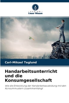 Paperback Handarbeitsunterricht und die Konsumgesellschaft [German] Book