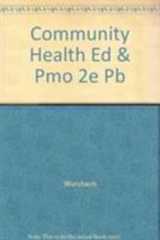 Paperback IM- COMMUNITY HEALTH ED & PROMO 2E IM: . Book