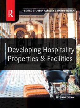 Paperback Developing Hospitality Properties and Facilities Book