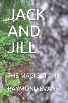 Paperback Jack and Jill: The Magic Stone Book