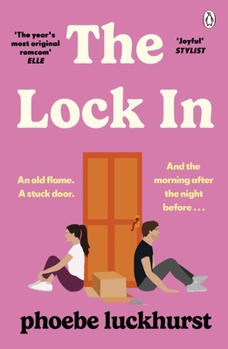 Paperback The Lock In: The Laugh-Out-Loud Romcom Shortlisted for the Bollinger Everyman Wodehouse Prize for Comic Fiction Book