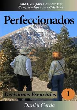 Paperback Perfeccionados: Decisiones Esenciales [Spanish] Book