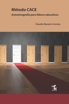 Paperback Método CACE: Autoetnografía para líderes educativos [Spanish] Book