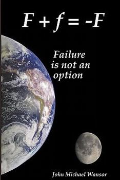 Paperback F+f=-F: Failure Is Not An Aption Book