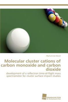 Paperback Molecular cluster cations of carbon monoxide and carbon dioxide Book