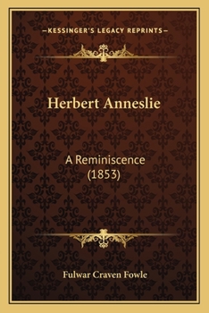 Paperback Herbert Anneslie: A Reminiscence (1853) Book