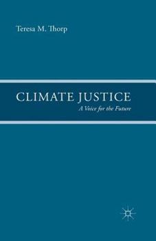 Paperback Climate Justice: A Voice for the Future Book