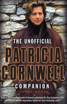 Paperback The Unofficial Patricia Cornwell Companion: A Guide to the Bestselling Author's Life and Work Book