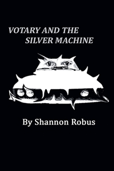 Paperback Votary and the Silver Machine Book