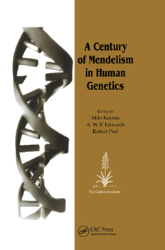 Paperback A Century of Mendelism in Human Genetics Book