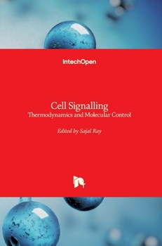 Hardcover Cell Signalling: Thermodynamics and Molecular Control Book