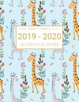 2019-2020 Academic Planner Weekly And Monthly: Calendar Schedule Organizer and Journal Notebook With Inspirational Quotes And Beautiful Colorful Cover (July 2019 through June 2020)