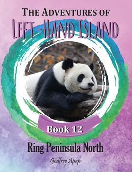 Paperback The Adventures of Left-Hand Island: Book 12 - RIng Peninsula North Book