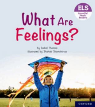 Paperback Essential Letters and Sounds: Essential Phonic Readers: Oxford Reading Level 5: What Are Feelings? Book