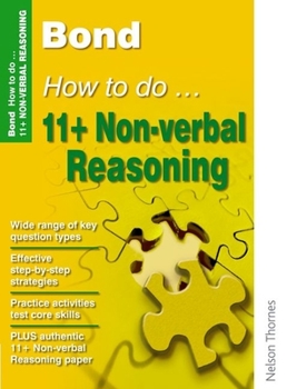 Paperback Bond How to Do 11+ Non-Verbal Reasoning New Edition Book