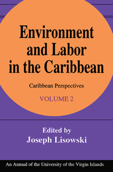 Paperback Environment and Labor in the Caribbean Book