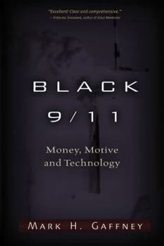 Paperback Black 9/11: Money, Motive and Technology Book