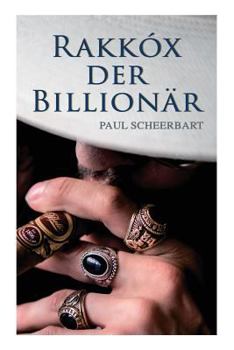 Paperback Rakkóx der Billionär [German] Book