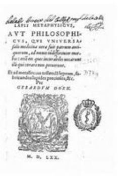 Paperback Lapis Metaphysicus Aut Philosophicus, Cui Vniuersasalis Medicina Vera Fuit [Italian] Book