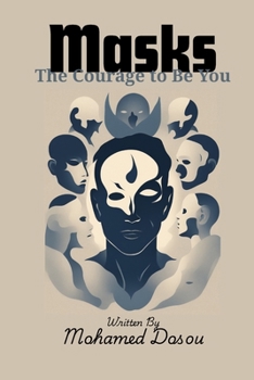 Paperback masks: The Courage to Be You Book