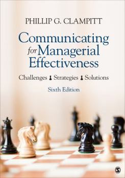 Paperback Communicating for Managerial Effectiveness: Challenges Strategies Solutions Book