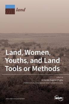 Hardcover Land, Women, Youths, and Land Tools or Methods Book