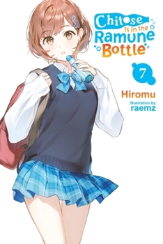 Paperback Chitose Is in the Ramune Bottle, Vol. 7 Book