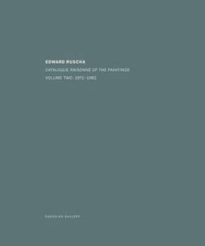 Hardcover Ed Ruscha: Catalogue Raisonné of the Paintings, Volume Two: 1971-1982 Book