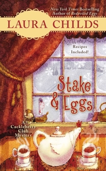 Stake & Eggs - Book #4 of the Cackleberry Club