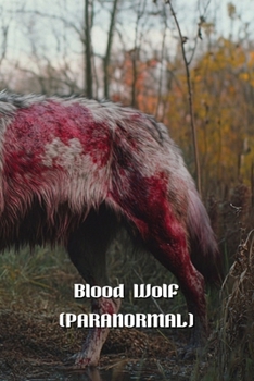 Paperback Blood Wolf (PARANORMAL) Book