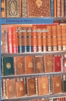 Paperback L'âme du bibliophile [French] Book