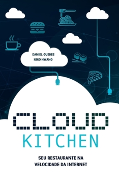 Paperback Cloud Kitchen: Seu Restaurante na Velocidade da Internet [Portuguese] Book