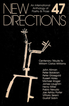 Hardcover New Directions 47: An International Anthology of Poetry & Prose Book